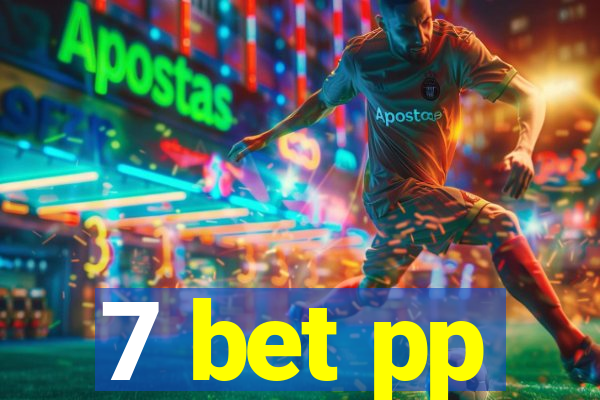 7 bet pp